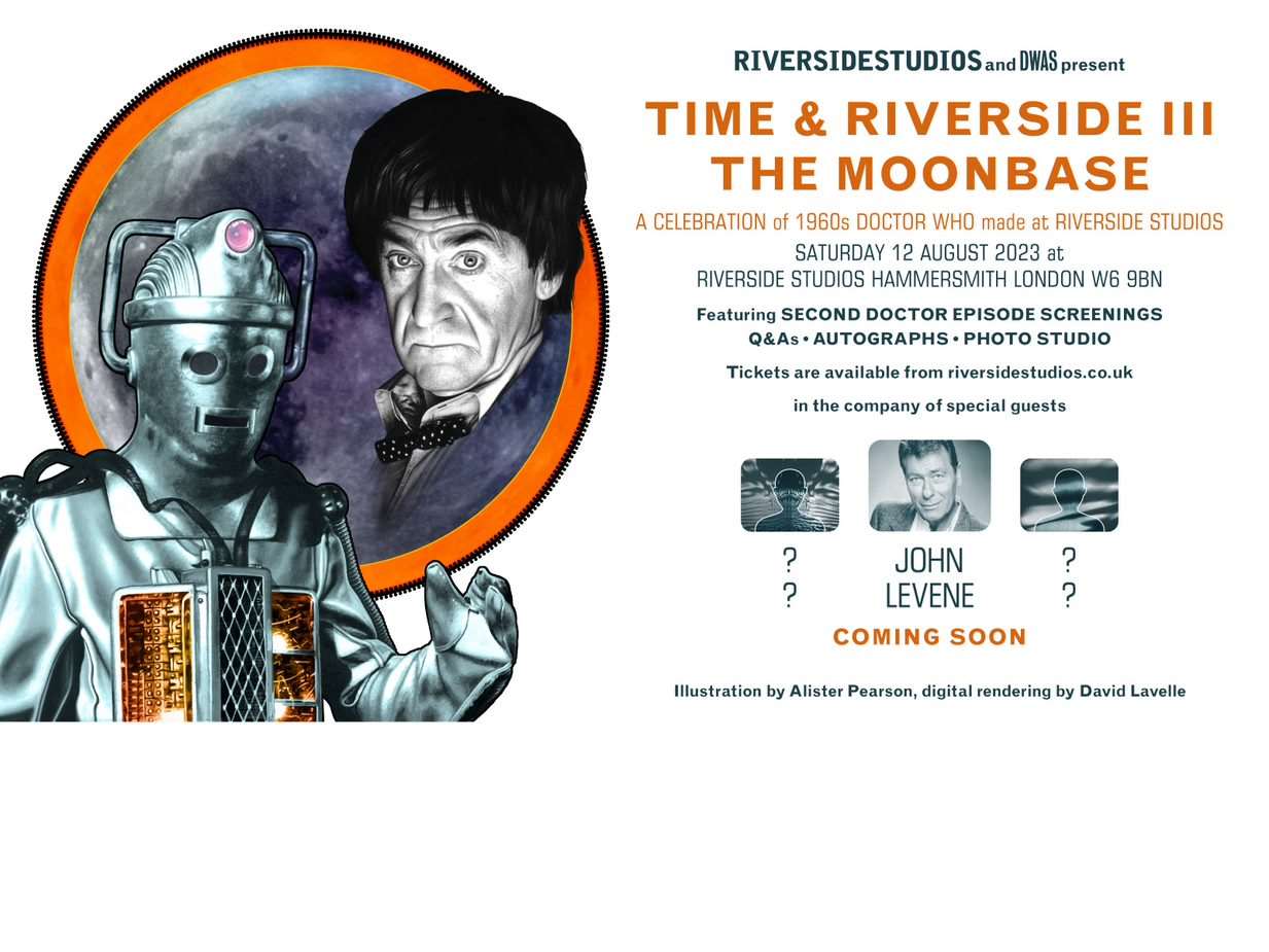 TIME & RIVERSIDE III: Doctor Who: The Moonbase + Q&A with special guests